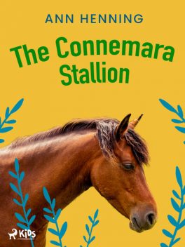 The Connemara Stallion, Ann Henning
