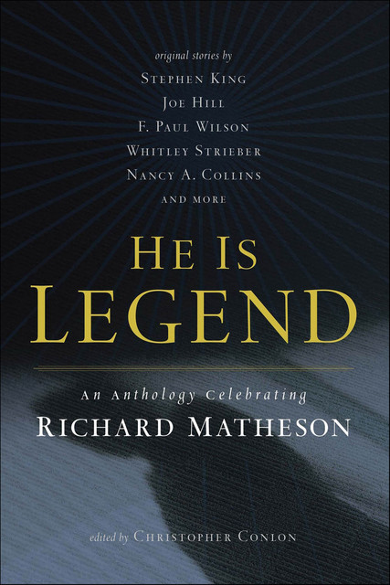 He Is Legend, Stephen King, Joe Hill, F. Paul Wilson