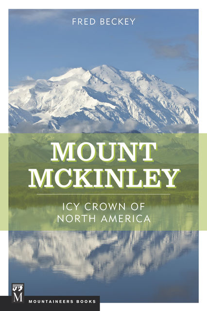 Mount McKinley, Fred Beckey