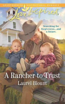A Rancher To Trust, Laurel Blount