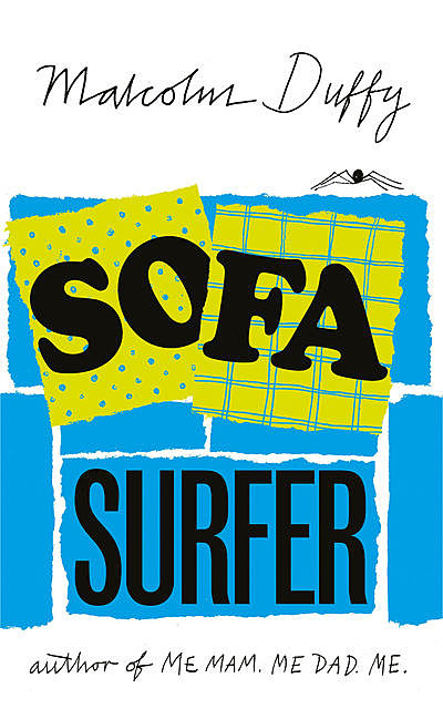 Sofa Surfer, Malcolm Duffy