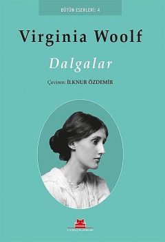 Dalgalar(Kırmızı Kedi), Virginia Woolf