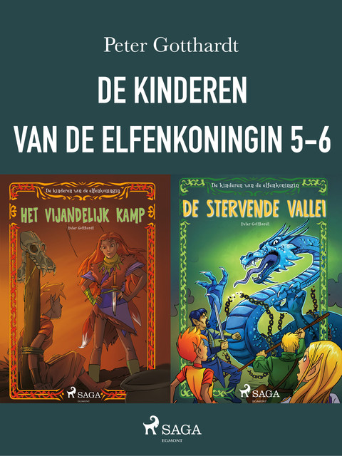 De kinderen van de elfenkoningin 5–6, Peter Gotthardt