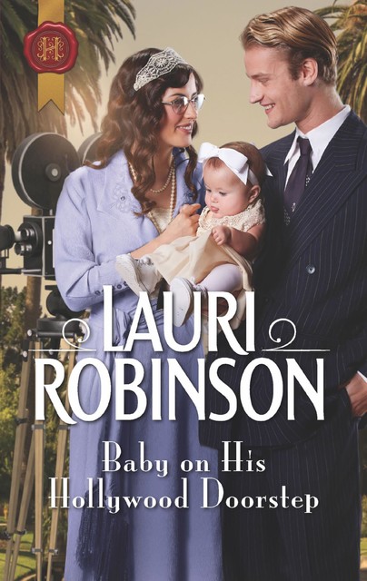 Baby On His Hollywood Doorstep, Lauri Robinson