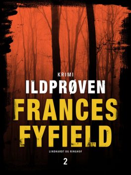 Ildprøven, Frances Fyfield