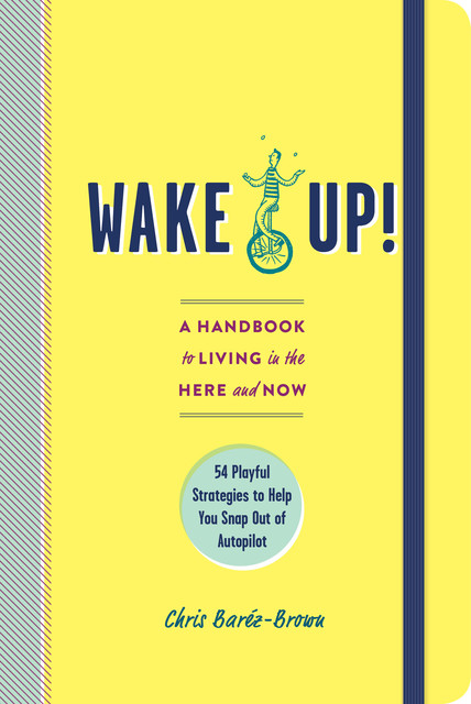 Wake Up, Chris Barez-Brown