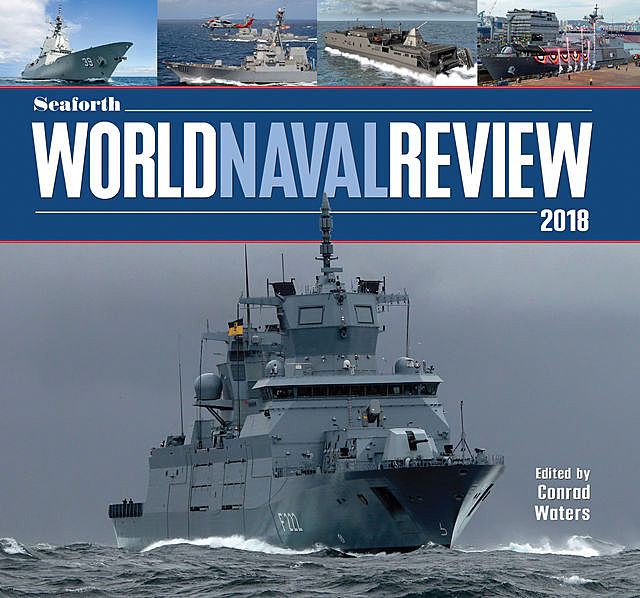 Seaforth World Naval Review 2018, Conrad Waters