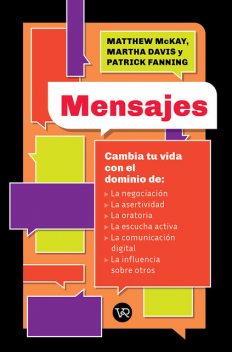 Mensajes, Matthew McKay, Patrick Fanning, Martha Davis