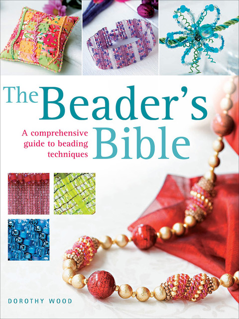 The Beader's Bible, Dorothy Wood