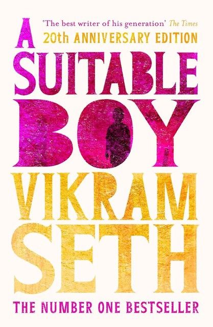 A Suitable Boy (20th Anniversary Edition), Vikram Seth