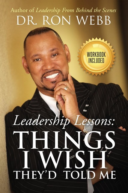 Leadership Lessons, Ron Webb