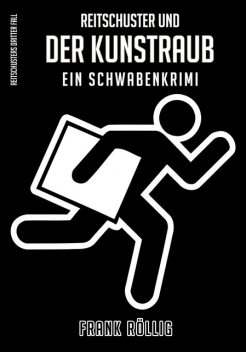Reitschuster und der Kunstraub, Frank Röllig