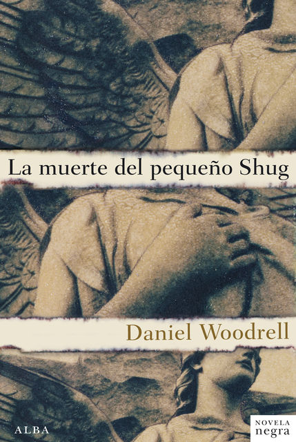La muerte del pequeño Shug, Daniel Woodrell