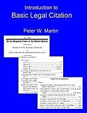Introduction to Basic Legal Citation, Peter Martin