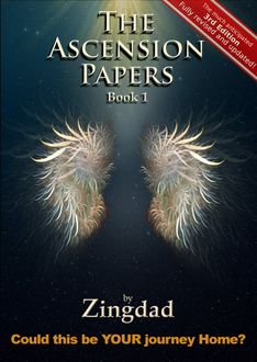 The Ascension Papers – Book 1, Zingdad