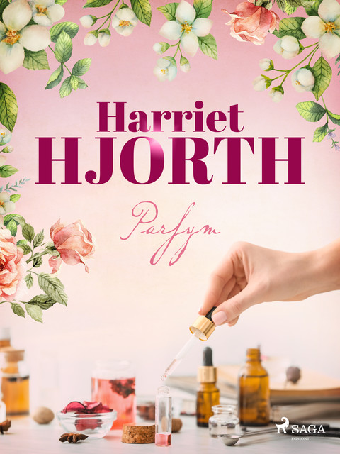 Parfym, Harriet Hjorth
