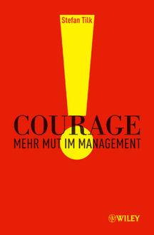 Courage, Stefan Tilk