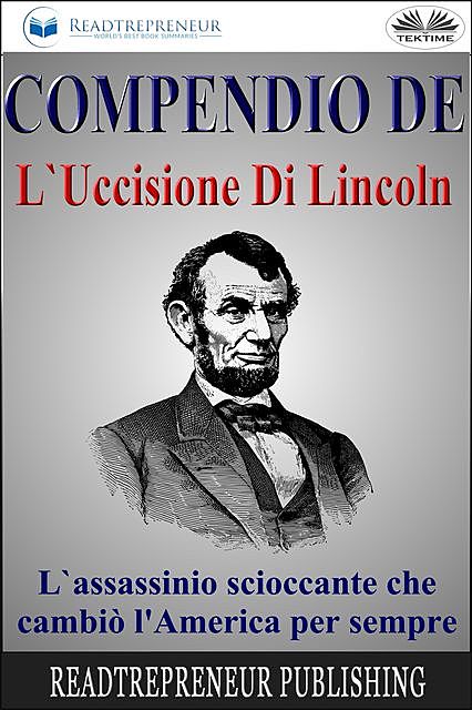 Compendio De L'Uccisione Di Lincoln, Readtrepreneur Publishing