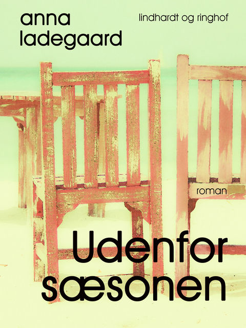 Udenfor sæsonen, Anna Ladegaard