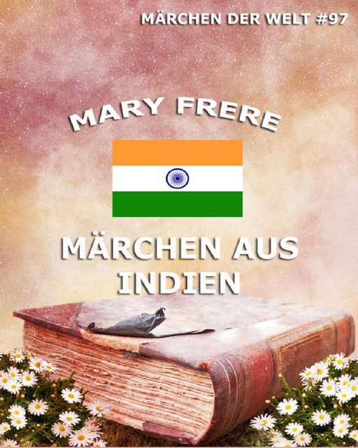 Märchen aus Indien, Mary Frere