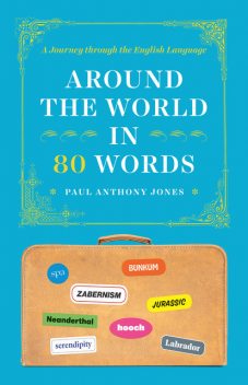 Around the World in 80 Words, Paul Jones