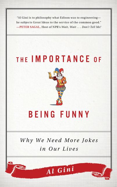 The Importance of Being Funny, Al Gini
