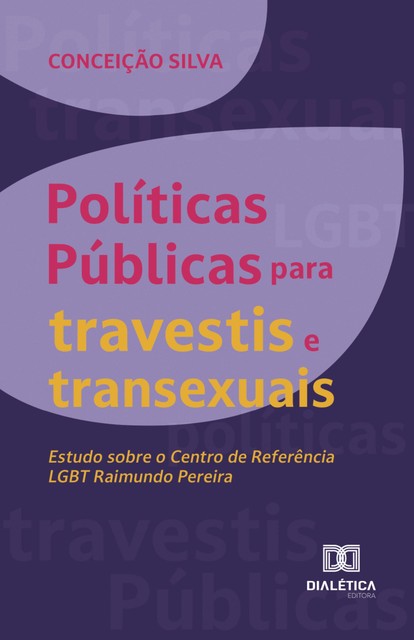 Políticas públicas para travestis e transexuais, Conceição Silva