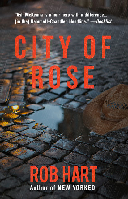 City of Rose, Rob Hart