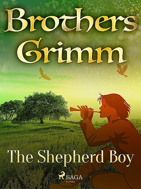 The Shepherd Boy, Brothers Grimm