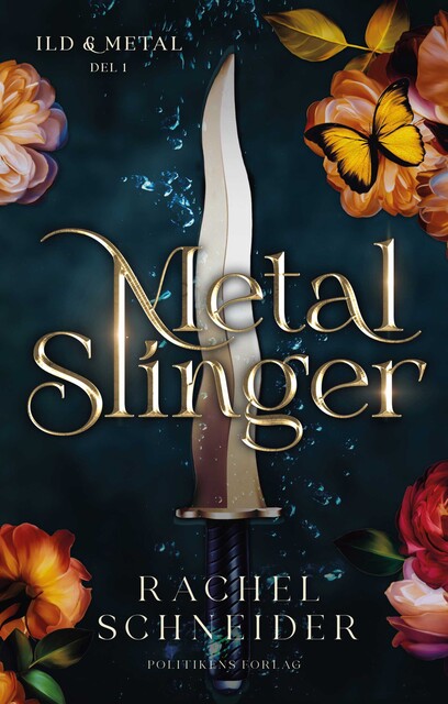 Metal Slinger – Ild og Metal del 1, Rachel Schneider