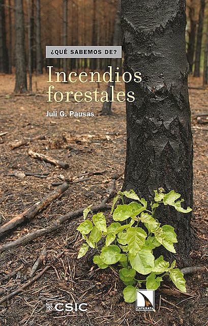 Incendios forestales, Juli G. Pausas