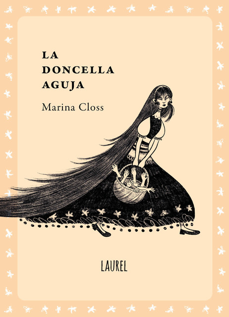 La doncella aguja, Marina Closs