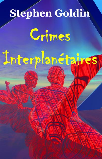 Crimes Interplanétaires, Stephen Goldin