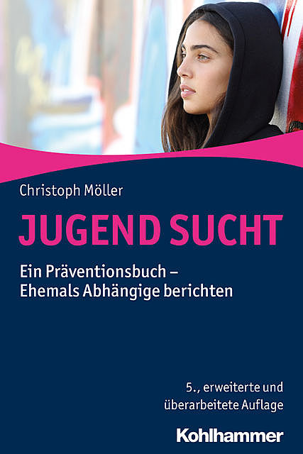 JUGEND SUCHT, Christoph Möller