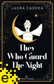 Night Shadow 1. They Who Guard The Night, Laura Cardea