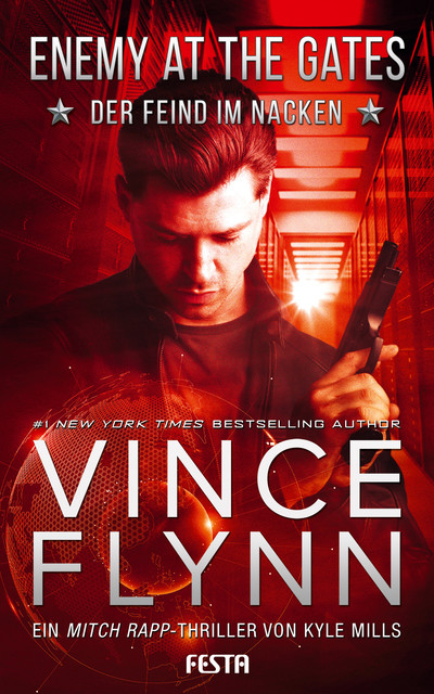 ENEMY AT THE GATES – Der Feind im Nacken, Vince Flynn, Kyle Mills