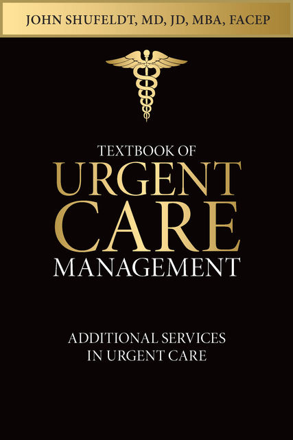 Textbook of Urgent Care Management, Natasha N.Deonarain