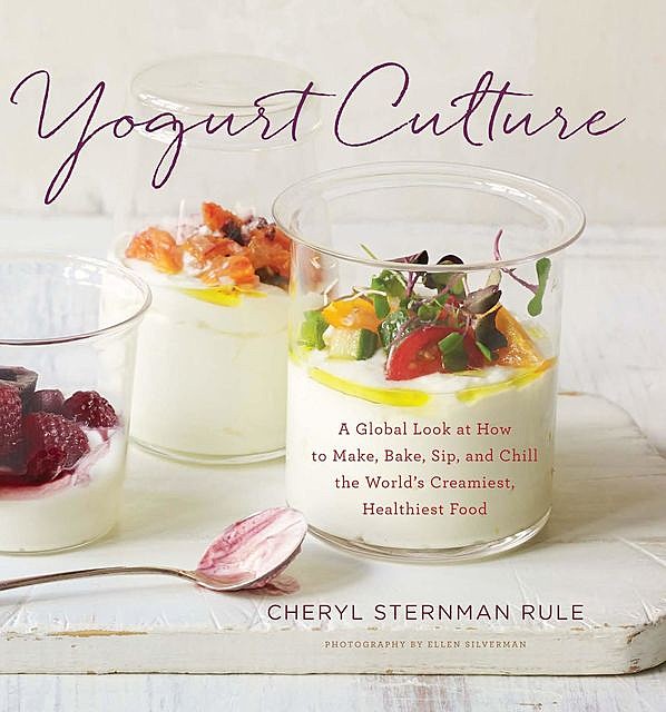 Yogurt Culture, Cheryl Sternman Rule