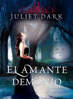El Amante Demonio, Juliet Dark