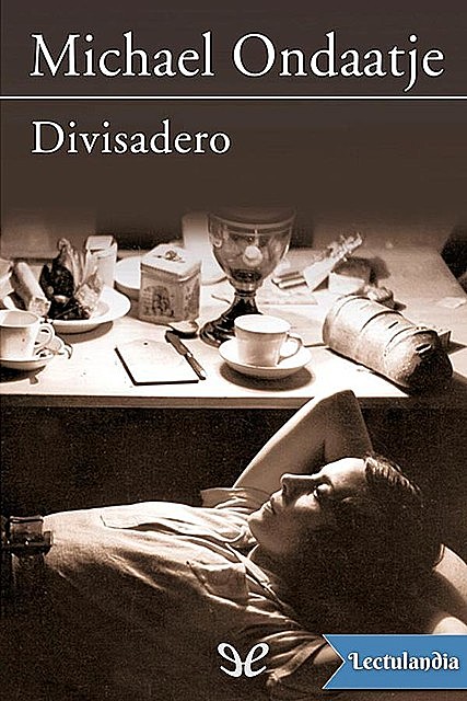 Divisadero, Michael Ondaatje
