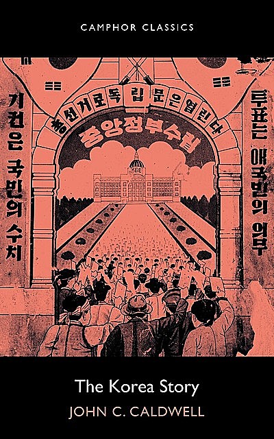 The Korea Story, John Caldwell
