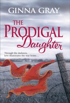 The Prodigal Daughter, Ginna Gray