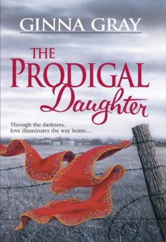 The Prodigal Daughter, Ginna Gray