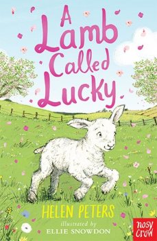 A Lamb Called Lucky, Helen Peters