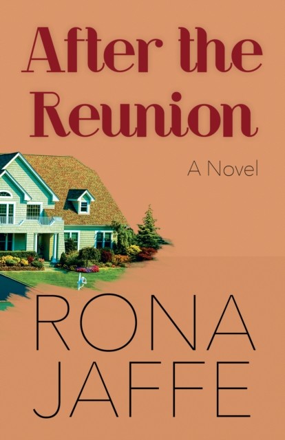 After the Reunion, Rona Jaffe