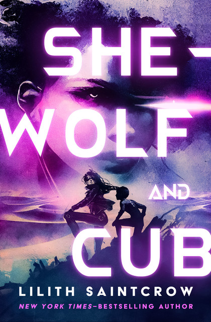 She-Wolf and Cub, Lilith Saintcrow