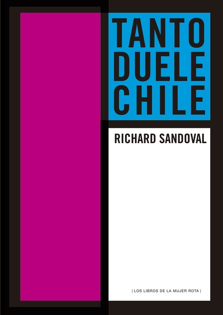 Tanto duele Chile, Richard Sandoval