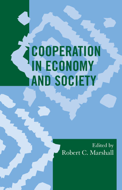 Cooperation in Economy and Society, Robert Marshall