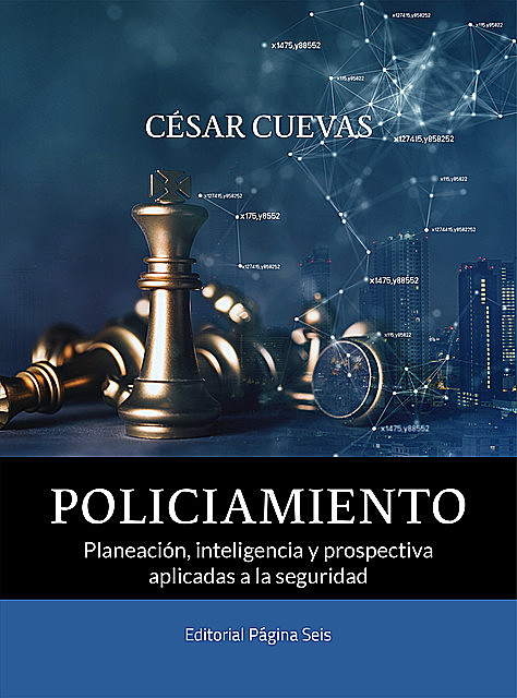 Policiamiento, César Cuevas