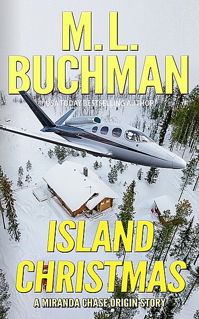 Island Christmas, M.L. Buchman